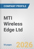 MTI Wireless Edge Ltd. Fundamental Company Report Including Financial, SWOT, Competitors and Industry Analysis- Product Image
