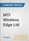 MTI Wireless Edge Ltd. Fundamental Company Report Including Financial, SWOT, Competitors and Industry Analysis - Product Thumbnail Image