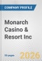 Monarch Casino & Resort Inc. Fundamental Company Report Including Financial, SWOT, Competitors and Industry Analysis - Product Thumbnail Image
