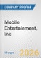 Mobile Entertainment, Inc. Fundamental Company Report Including Financial, SWOT, Competitors and Industry Analysis - Product Thumbnail Image