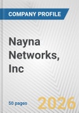 Nayna Networks, Inc. Fundamental Company Report Including Financial, SWOT, Competitors and Industry Analysis- Product Image