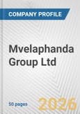 Mvelaphanda Group Ltd. Fundamental Company Report Including Financial, SWOT, Competitors and Industry Analysis- Product Image