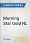 Morning Star Gold NL Fundamental Company Report Including Financial, SWOT, Competitors and Industry Analysis - Product Thumbnail Image