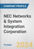 NEC Networks & System Integration Corporation Fundamental Company Report Including Financial, SWOT, Competitors and Industry Analysis- Product Image