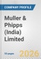 Muller & Phipps (India) Limited Fundamental Company Report Including Financial, SWOT, Competitors and Industry Analysis - Product Thumbnail Image