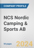 NCS Nordic Camping & Sports AB Fundamental Company Report Including Financial, SWOT, Competitors and Industry Analysis- Product Image