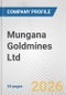 Mungana Goldmines Ltd Fundamental Company Report Including Financial, SWOT, Competitors and Industry Analysis - Product Thumbnail Image