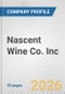 Nascent Wine Co. Inc. Fundamental Company Report Including Financial, SWOT, Competitors and Industry Analysis - Product Thumbnail Image