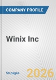 Winix Inc. Fundamental Company Report Including Financial, SWOT, Competitors and Industry Analysis- Product Image