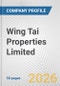 Wing Tai Properties Limited Fundamental Company Report Including Financial, SWOT, Competitors and Industry Analysis - Product Thumbnail Image
