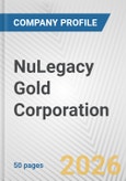 NuLegacy Gold Corporation Fundamental Company Report Including Financial, SWOT, Competitors and Industry Analysis- Product Image