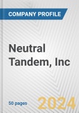 Neutral Tandem, Inc. Fundamental Company Report Including Financial, SWOT, Competitors and Industry Analysis- Product Image