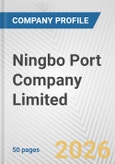 Ningbo Port Company Limited Fundamental Company Report Including Financial, SWOT, Competitors and Industry Analysis- Product Image