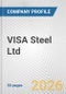 VISA Steel Ltd. Fundamental Company Report Including Financial, SWOT, Competitors and Industry Analysis - Product Thumbnail Image