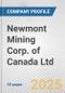 Newmont Mining Corp. of Canada Ltd. Fundamental Company Report Including Financial, SWOT, Competitors and Industry Analysis - Product Thumbnail Image