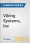 Viking Systems, Inc. Fundamental Company Report Including Financial, SWOT, Competitors and Industry Analysis - Product Thumbnail Image