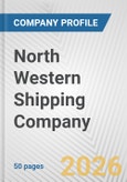 North Western Shipping Company Fundamental Company Report Including Financial, SWOT, Competitors and Industry Analysis- Product Image