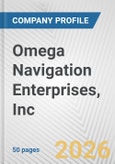 Omega Navigation Enterprises, Inc. Fundamental Company Report Including Financial, SWOT, Competitors and Industry Analysis- Product Image