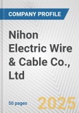 Nihon Electric Wire & Cable Co., Ltd. Fundamental Company Report Including Financial, SWOT, Competitors and Industry Analysis- Product Image
