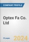 Optex Fa Co. Ltd. Fundamental Company Report Including Financial, SWOT, Competitors and Industry Analysis - Product Thumbnail Image