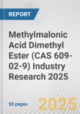 Methylmalonic Acid Dimethyl Ester (CAS 609-02-9) Industry Research 2025: Global and Regional Market Trends 2019-2024 and Forecast to 2029- Product Image