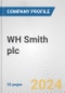 WH Smith plc Fundamental Company Report Including Financial, SWOT, Competitors and Industry Analysis - Product Thumbnail Image