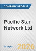 Pacific Star Network Ltd. Fundamental Company Report Including Financial, SWOT, Competitors and Industry Analysis- Product Image