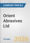 Orient Abrasives Ltd. Fundamental Company Report Including Financial, SWOT, Competitors and Industry Analysis - Product Thumbnail Image