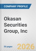 Okasan Securities Group, Inc. Fundamental Company Report Including Financial, SWOT, Competitors and Industry Analysis- Product Image