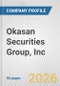 Okasan Securities Group, Inc. Fundamental Company Report Including Financial, SWOT, Competitors and Industry Analysis - Product Thumbnail Image