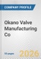 Okano Valve Manufacturing Co. Fundamental Company Report Including Financial, SWOT, Competitors and Industry Analysis - Product Thumbnail Image