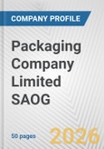 Packaging Company Limited SAOG Fundamental Company Report Including Financial, SWOT, Competitors and Industry Analysis- Product Image
