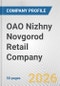 OAO Nizhny Novgorod Retail Company Fundamental Company Report Including Financial, SWOT, Competitors and Industry Analysis - Product Thumbnail Image