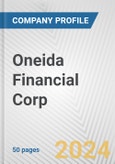 Oneida Financial Corp. Fundamental Company Report Including Financial, SWOT, Competitors and Industry Analysis- Product Image