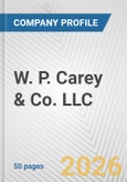 W. P. Carey & Co. LLC Fundamental Company Report Including Financial, SWOT, Competitors and Industry Analysis- Product Image