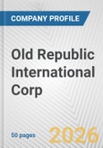 Old Republic International Corp. Fundamental Company Report Including Financial, SWOT, Competitors and Industry Analysis- Product Image