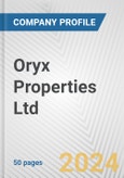 Oryx Properties Ltd Fundamental Company Report Including Financial, SWOT, Competitors and Industry Analysis- Product Image