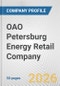 OAO Petersburg Energy Retail Company Fundamental Company Report Including Financial, SWOT, Competitors and Industry Analysis - Product Thumbnail Image