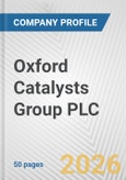 Oxford Catalysts Group PLC Fundamental Company Report Including Financial, SWOT, Competitors and Industry Analysis- Product Image