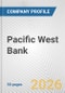 Pacific West Bank Fundamental Company Report Including Financial, SWOT, Competitors and Industry Analysis - Product Thumbnail Image