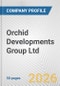 Orchid Developments Group Ltd. Fundamental Company Report Including Financial, SWOT, Competitors and Industry Analysis - Product Thumbnail Image