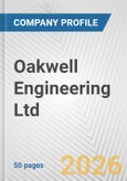 Oakwell Engineering Ltd. Fundamental Company Report Including Financial, SWOT, Competitors and Industry Analysis- Product Image