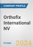 Orthofix International NV Fundamental Company Report Including Financial, SWOT, Competitors and Industry Analysis- Product Image