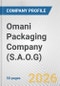 Omani Packaging Company (S.A.O.G) Fundamental Company Report Including Financial, SWOT, Competitors and Industry Analysis - Product Thumbnail Image