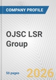 OJSC LSR Group Fundamental Company Report Including Financial, SWOT, Competitors and Industry Analysis- Product Image