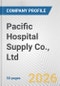 Pacific Hospital Supply Co., Ltd Fundamental Company Report Including Financial, SWOT, Competitors and Industry Analysis - Product Thumbnail Image