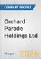 Orchard Parade Holdings Ltd. Fundamental Company Report Including Financial, SWOT, Competitors and Industry Analysis - Product Thumbnail Image