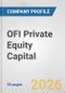 OFI Private Equity Capital Fundamental Company Report Including Financial, SWOT, Competitors and Industry Analysis - Product Thumbnail Image