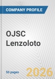 OJSC Lenzoloto Fundamental Company Report Including Financial, SWOT, Competitors and Industry Analysis- Product Image