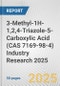 3-Methyl-1H-1,2,4-Triazole-5-Carboxylic Acid (CAS 7169-98-4) Industry Research 2025: Global and Regional Market Trends 2019-2024 and Forecast to 2029 - Product Thumbnail Image